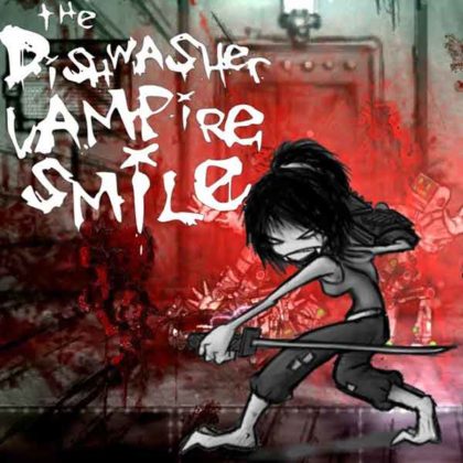 The Dishwasher: Vampire Smile