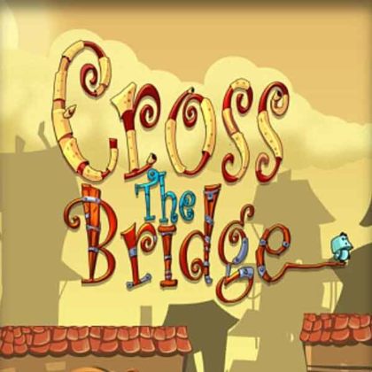 Cross The Bridge